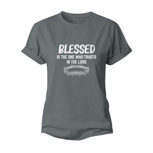 Women's Blessed Is The One Who Trusts In The Lord Cotton T-Shirt